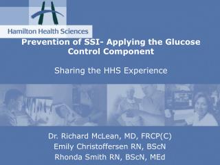 Prevention of SSI- Applying the Glucose Control Component Sharing the HHS Experience