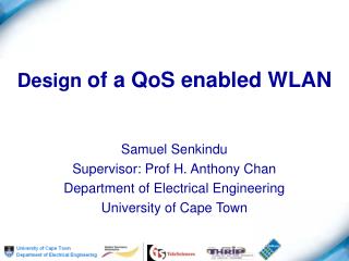 Design of a QoS enabled WLAN
