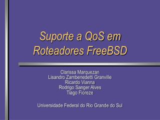 Suporte a QoS em Roteadores FreeBSD