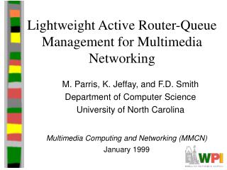 Lightweight Active Router-Queue Management for Multimedia Networking
