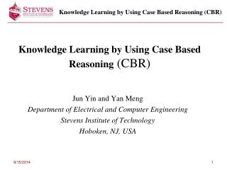 Knowledge Learning by Using Case Based Reasoning (CBR)