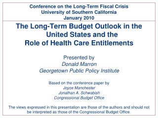 The Long-Term Budget Outlook in the United States and the Role of Health Care Entitlements