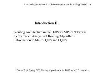 Part I: Routing Architecture in the DiffServ MPLS Networks