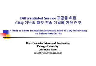 dept computer science and engineering kwangju university jun hyun moon imp@bravo kwangju ac kr