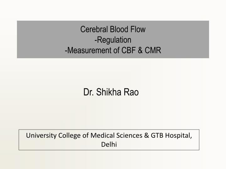 cerebral blood flow regulation measurement of cbf cmr