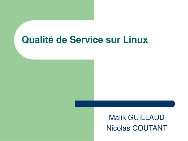 qualit de service sur linux