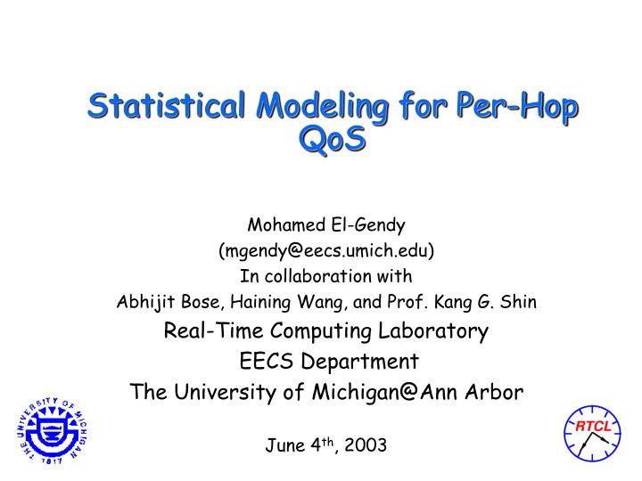 statistical modeling for per hop qos