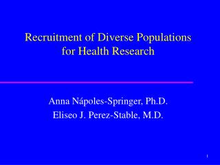 Recruitment of Diverse Populations for Health Research