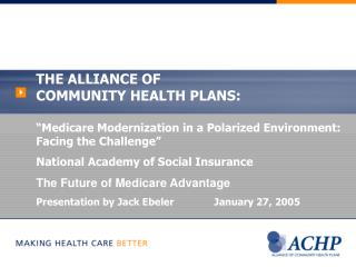 THE ALLIANCE OF COMMUNITY HEALTH PLANS: