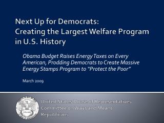 Next Up for Democrats: Creating the Largest Welfare Program in U.S. History