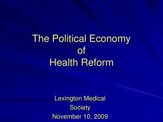 The Political Economy of Health Reform