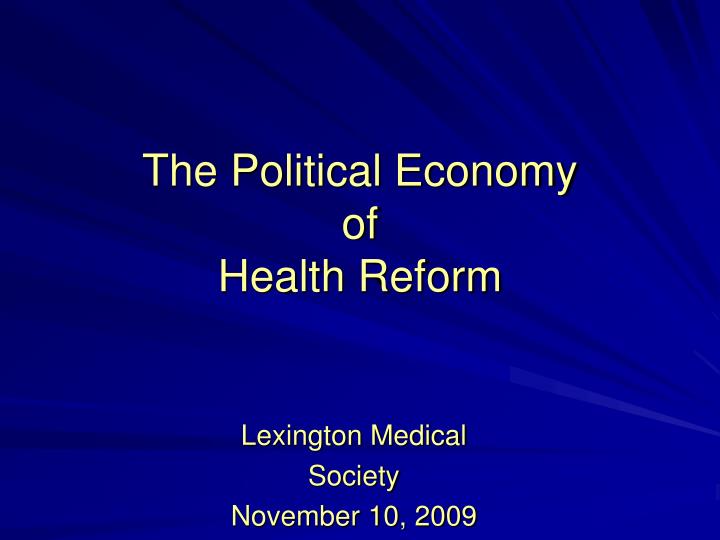 the political economy of health reform