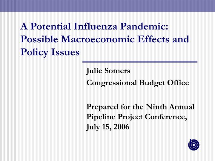 a potential influenza pandemic possible macroeconomic effects and policy issues
