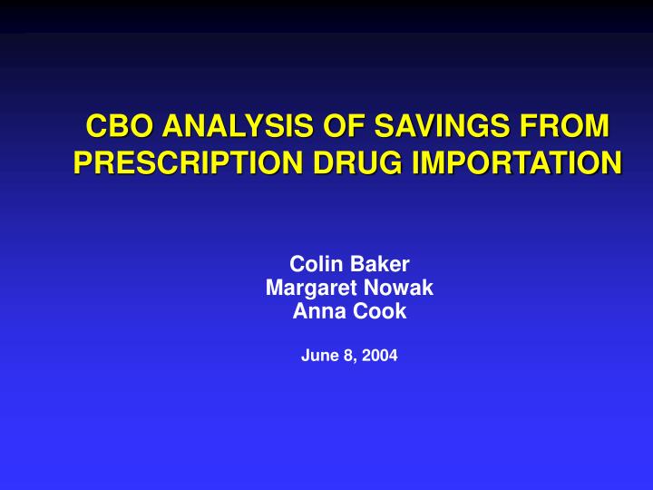 cbo analysis of savings from prescription drug importation