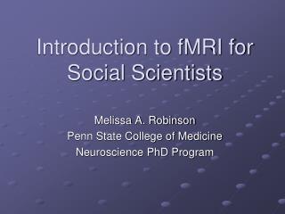 Introduction to fMRI for Social Scientists
