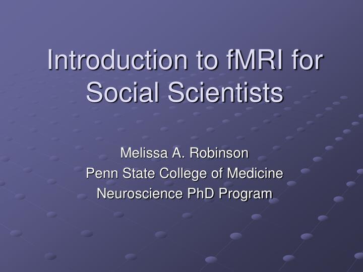 introduction to fmri for social scientists