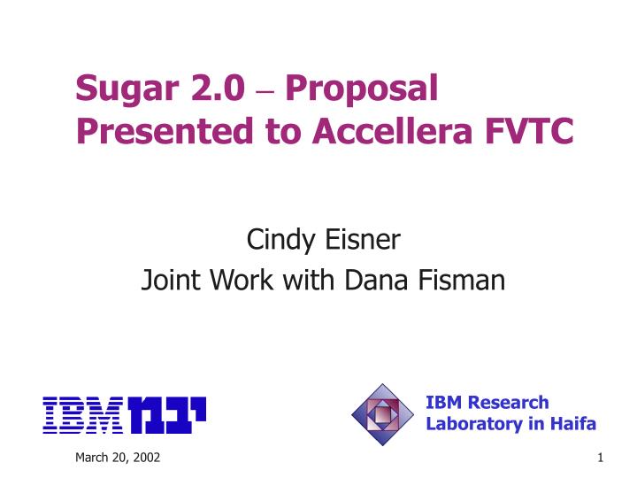 sugar 2 0 proposal presented to accellera fvtc
