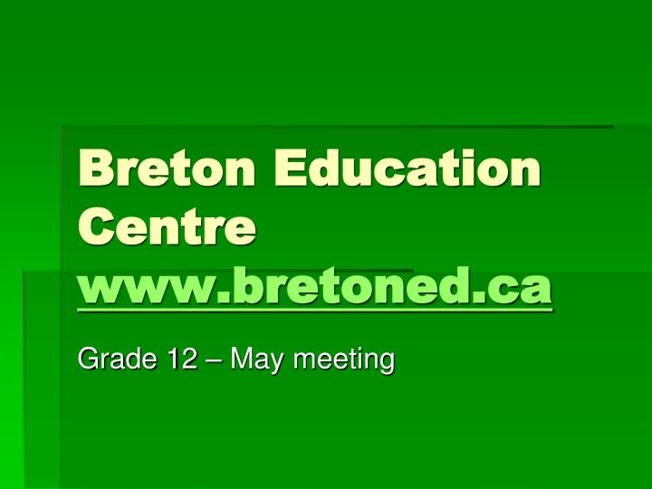 breton education centre www bretoned ca