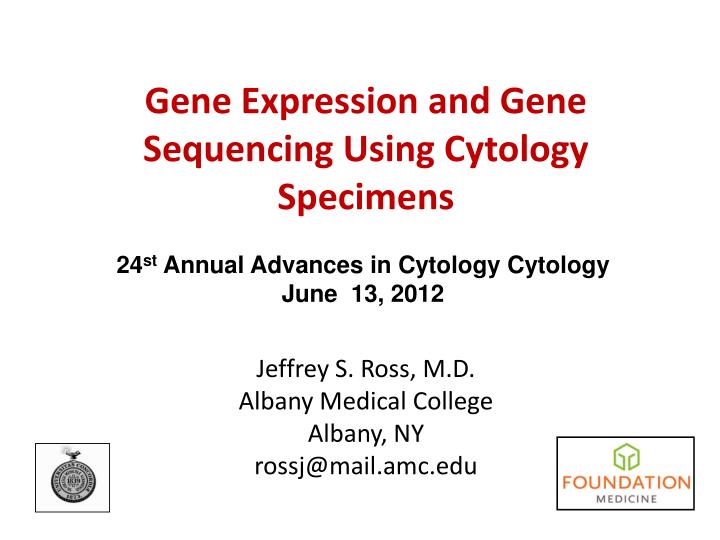 gene expression and gene sequencing using cytology specimens