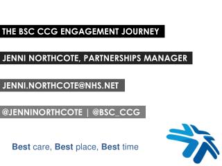 THE BSC CCG ENGAGEMENT JOURNEY