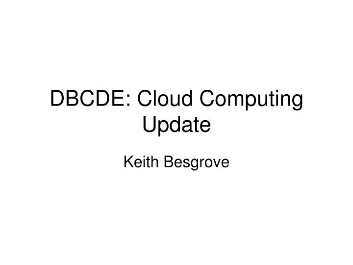 dbcde cloud computing update