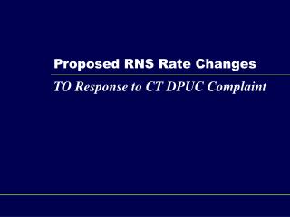 Proposed RNS Rate Changes