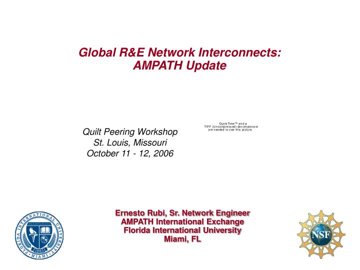 global r e network interconnects ampath update