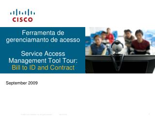 ferramenta de gerenciamanto de acesso service access management tool tour bill to id and contract