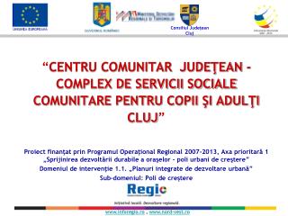 centru comunitar jude ean complex de servicii sociale comunitare pentru copii i adul i cluj