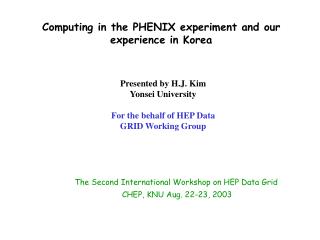 Computing in the PHENIX experiment and our experience in Korea