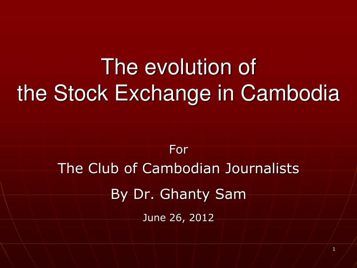 the evolution of the stock exchange in cambodia