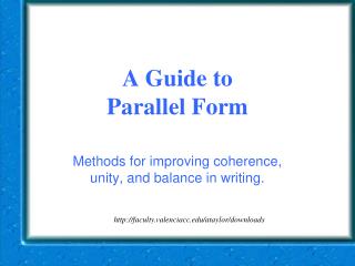 A Guide to Parallel Form