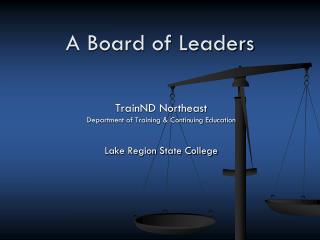 A Board of Leaders