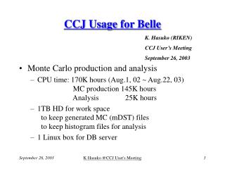 CCJ Usage for Belle