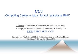 CCJ Computing Center in Japan for spin physics at RHIC