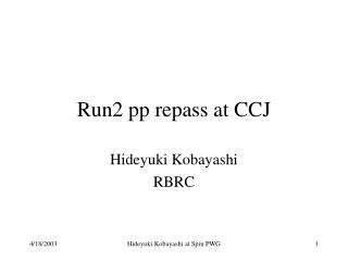 Run2 pp repass at CCJ