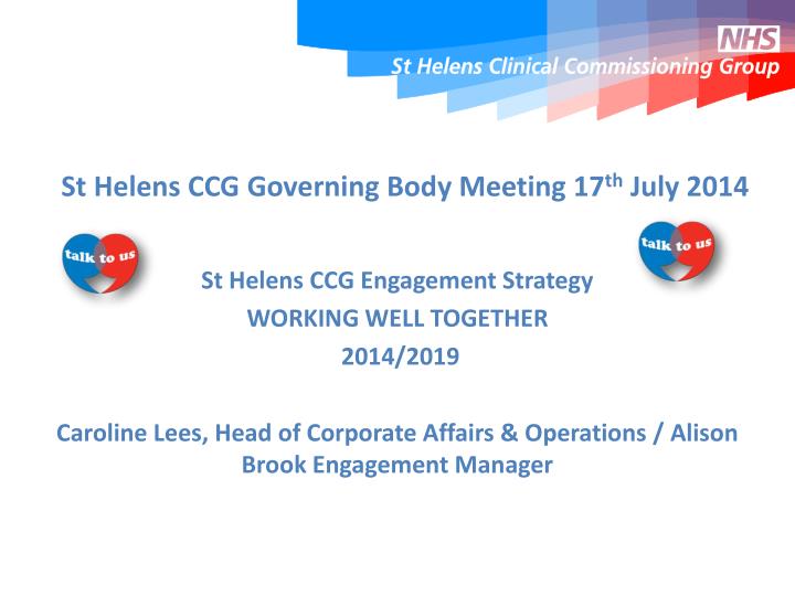 st helens ccg governing body meeting 17 th july 2014