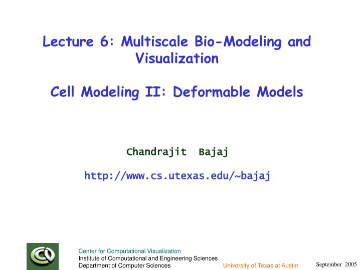 lecture 6 multiscale bio modeling and visualization cell modeling ii deformable models
