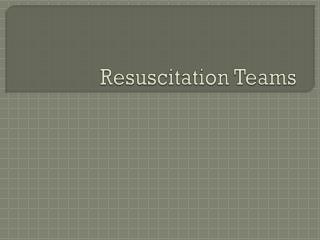 Resuscitation Teams