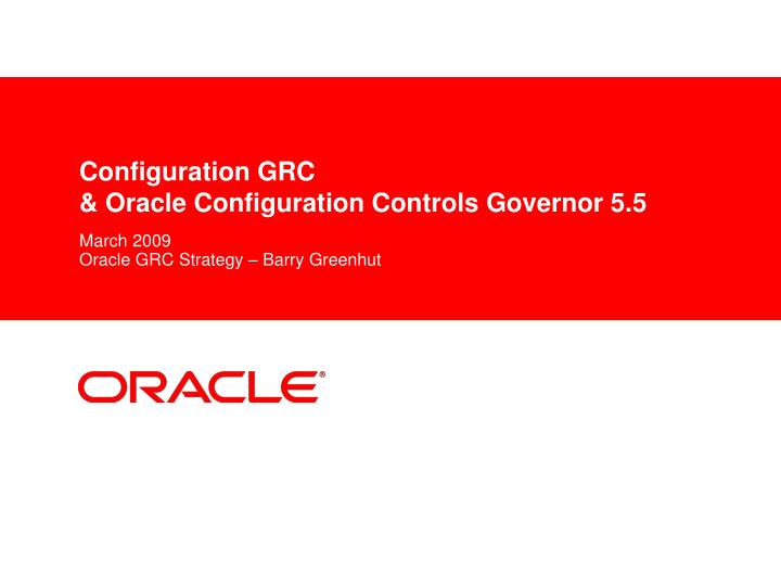 configuration grc oracle configuration controls governor 5 5
