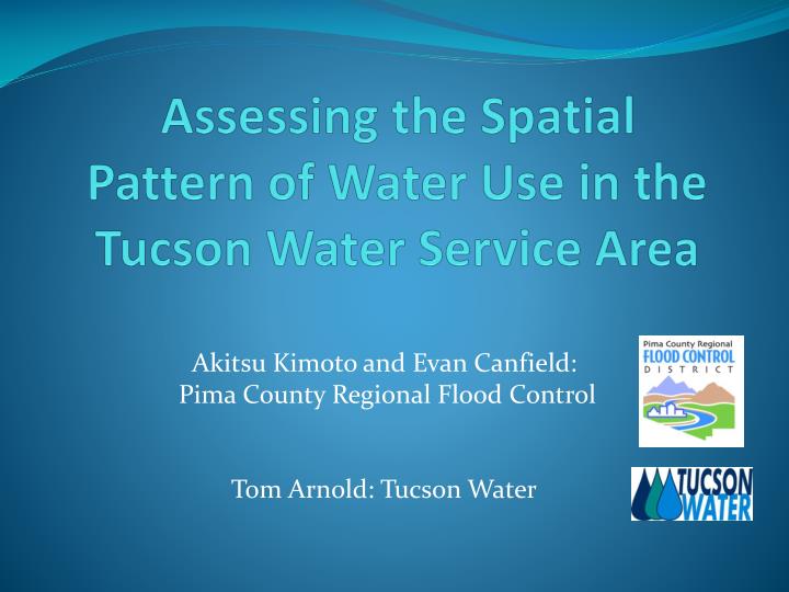 assessing the spatial pattern of water use in the tucson water service area