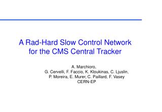 A Rad-Hard Slow Control Network for the CMS Central Tracker