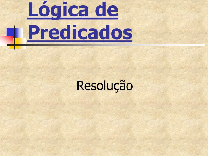 l gica de predicados