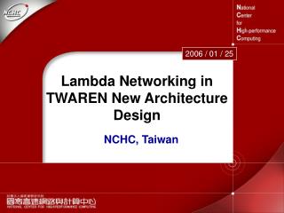Lambda Networking in TWAREN New Architecture Design
