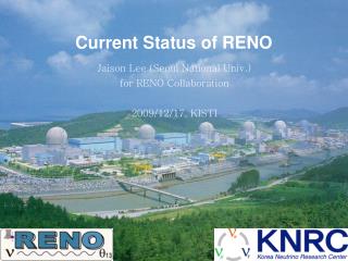 Current Status of RENO