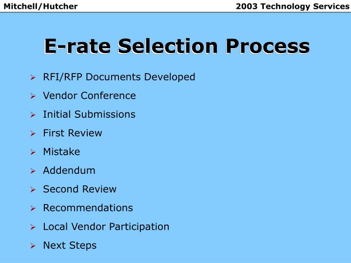 e rate selection process