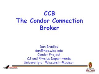 CCB The Condor Connection Broker