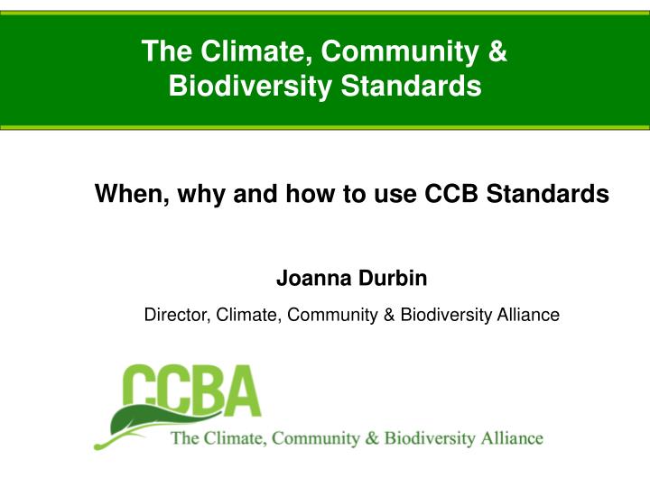 the climate community biodiversity standards