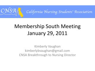 Membership South Meeting January 29, 2011