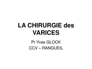 la chirurgie des varices
